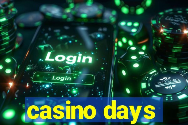 casino days