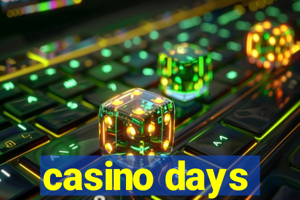 casino days