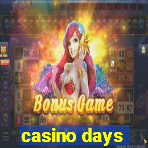 casino days