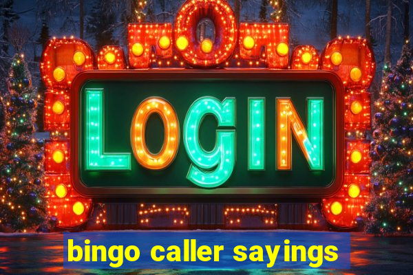 bingo caller sayings