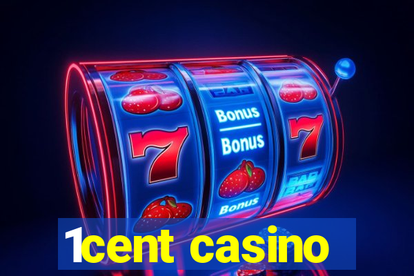 1cent casino