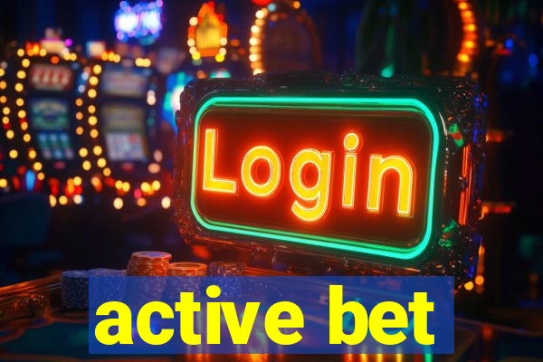 active bet