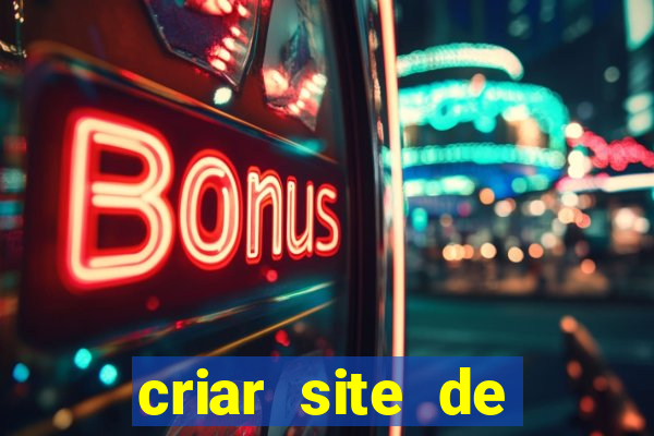 criar site de apostas gratis