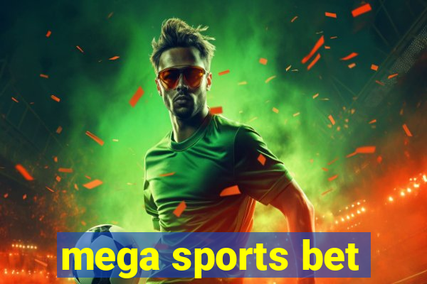 mega sports bet