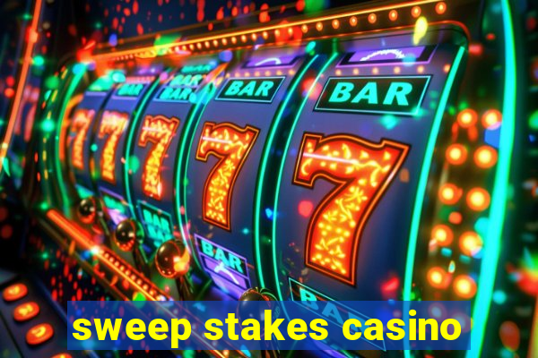 sweep stakes casino