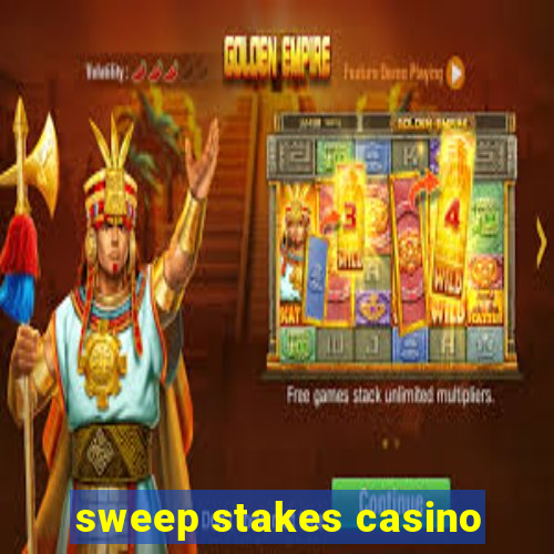 sweep stakes casino