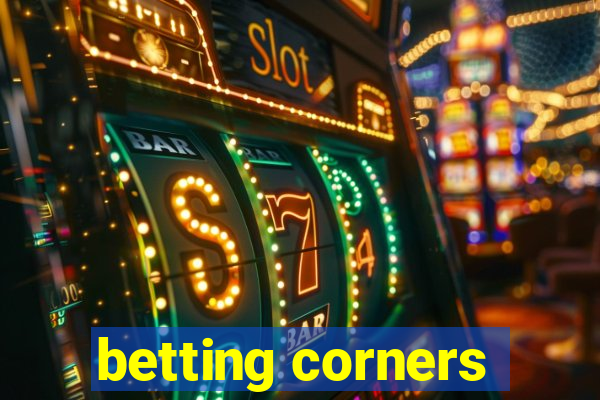 betting corners