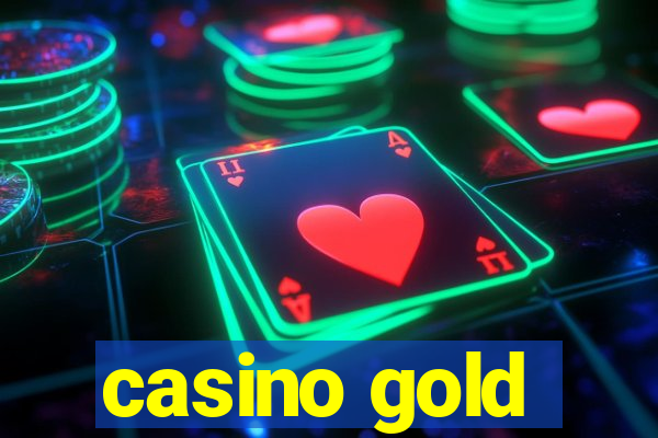 casino gold