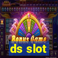 ds slot