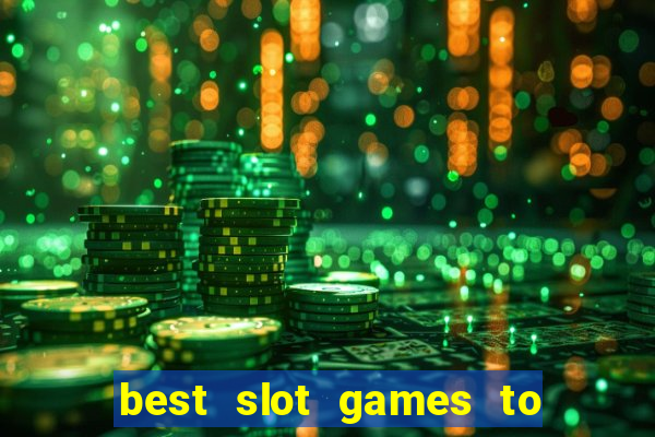 best slot games to play online