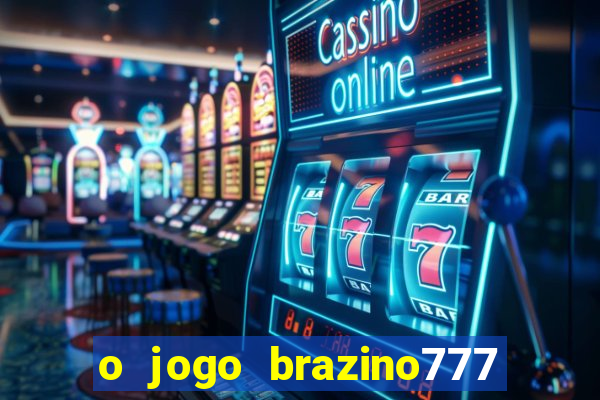 o jogo brazino777 é confiável