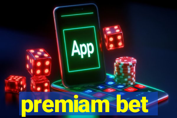 premiam bet