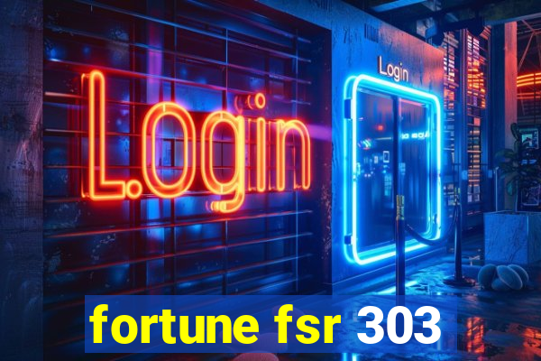 fortune fsr 303