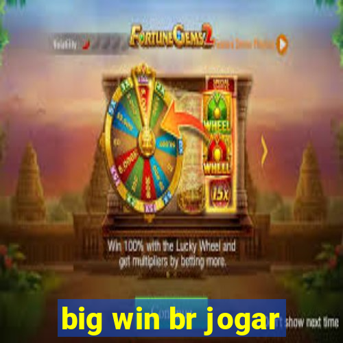 big win br jogar