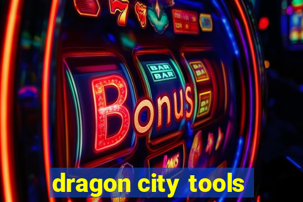 dragon city tools