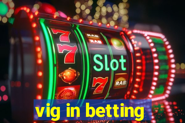 vig in betting