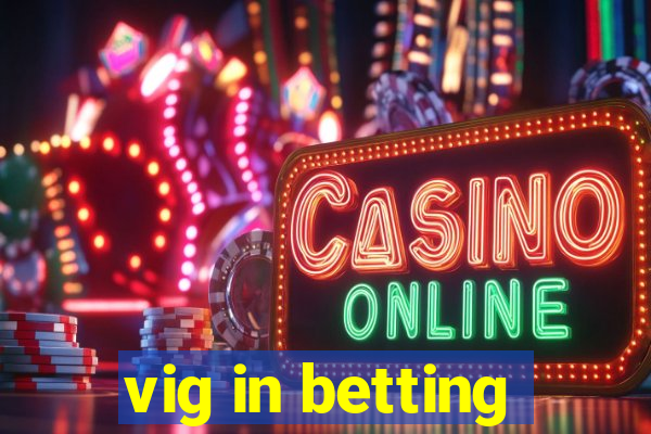 vig in betting