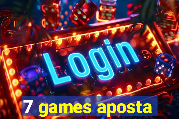 7 games aposta