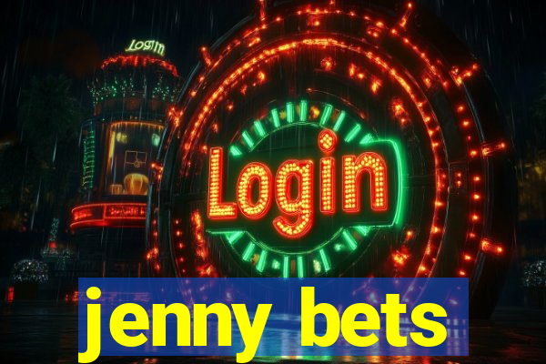 jenny bets