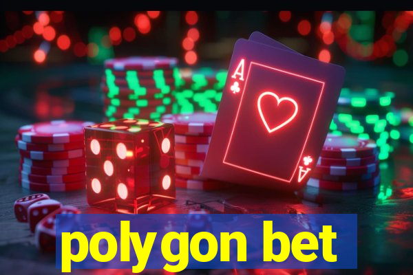 polygon bet