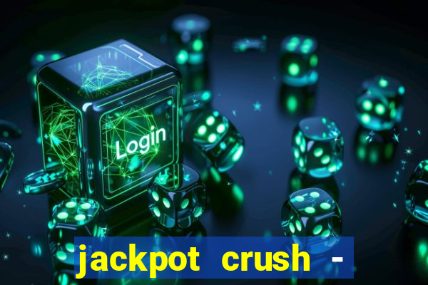 jackpot crush - slots games