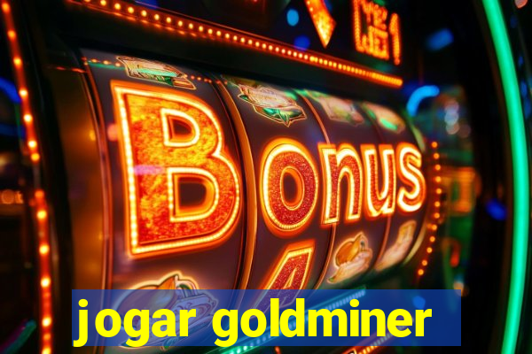 jogar goldminer