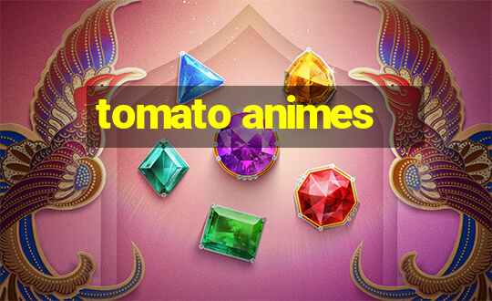 tomato animes