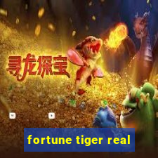 fortune tiger real