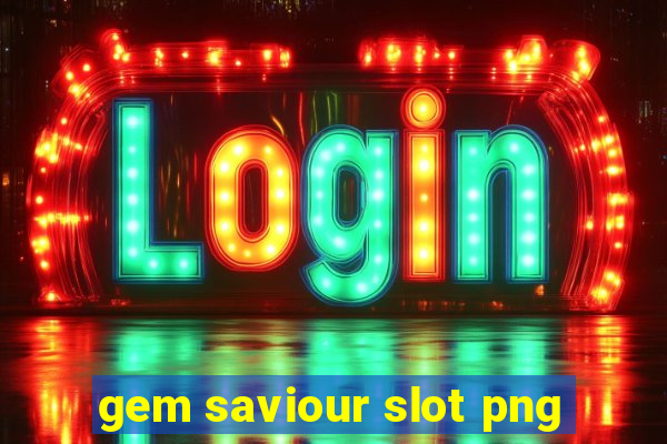 gem saviour slot png