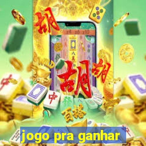 jogo pra ganhar