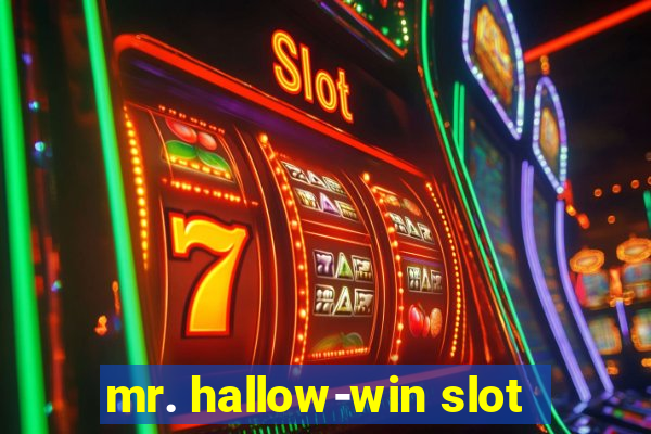 mr. hallow-win slot