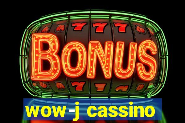 wow-j cassino