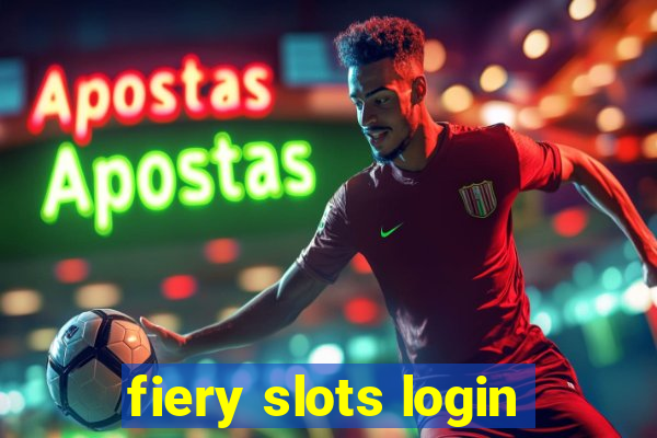 fiery slots login