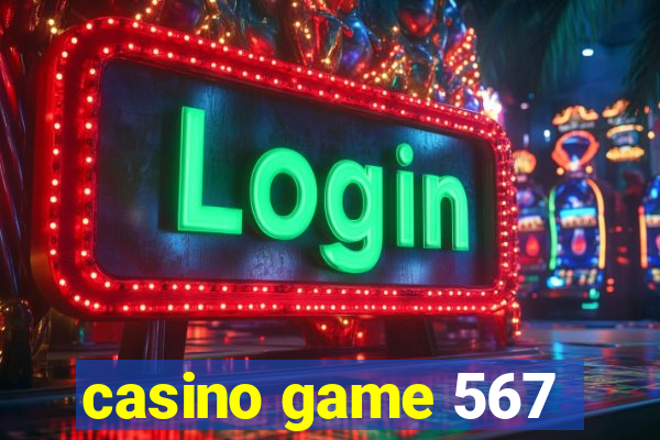 casino game 567