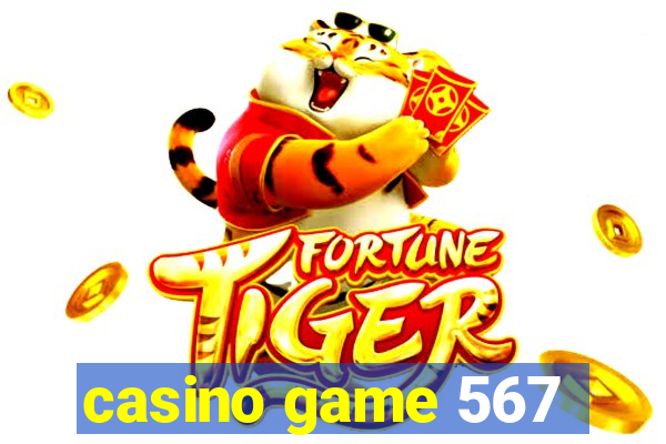 casino game 567