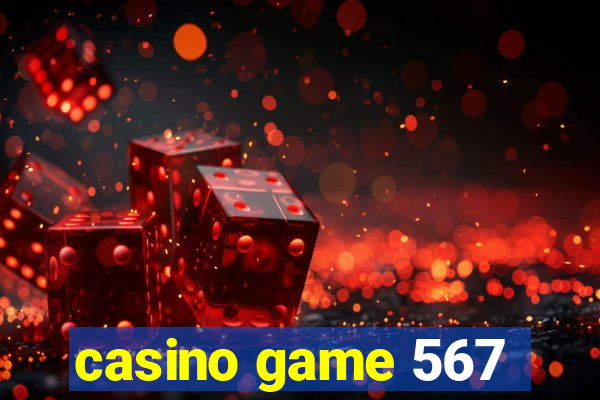 casino game 567