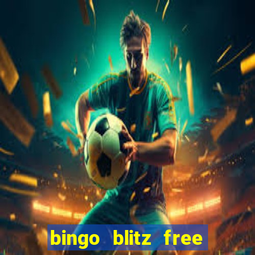 bingo blitz free credits gamehunter