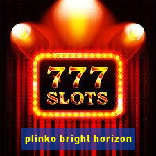 plinko bright horizon