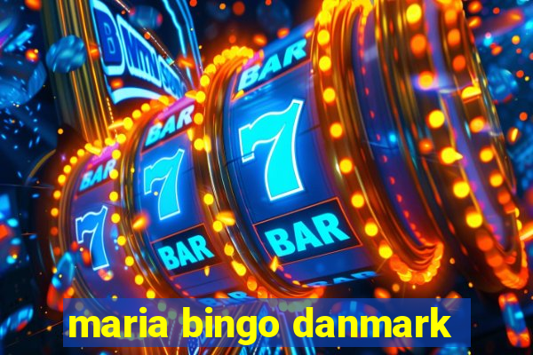 maria bingo danmark