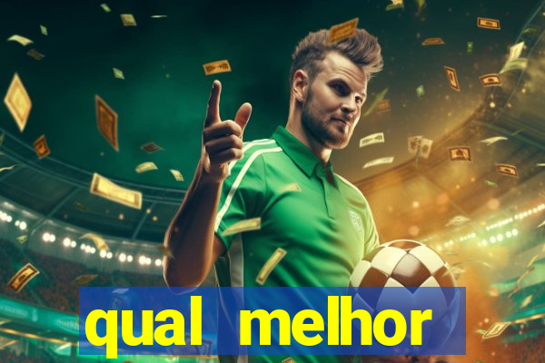 qual melhor assinatura para jogos de futebol