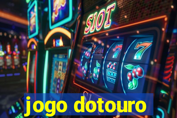 jogo dotouro