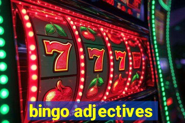 bingo adjectives