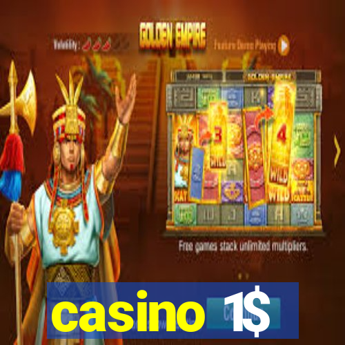 casino 1$