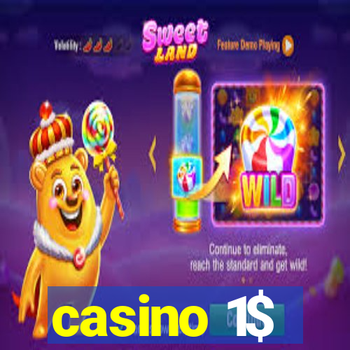 casino 1$