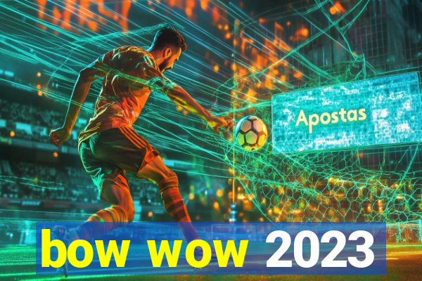 bow wow 2023