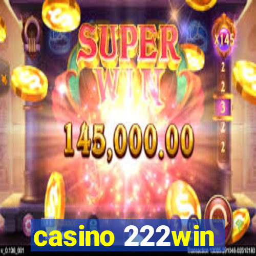 casino 222win