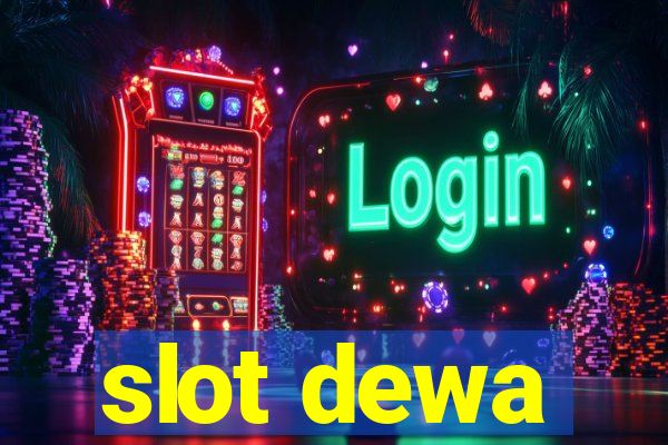 slot dewa