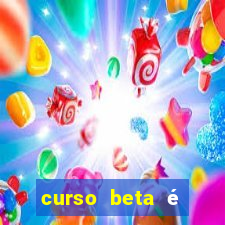 curso beta é reconhecido pelo mec