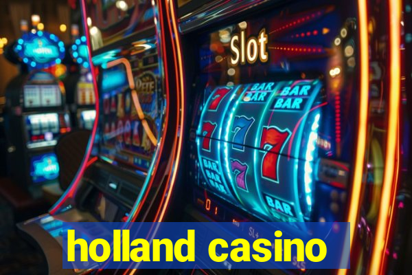 holland casino