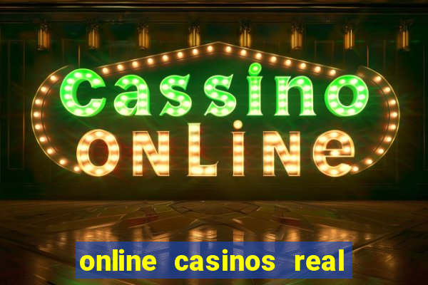 online casinos real money usa